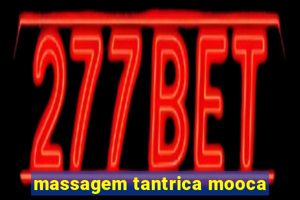 massagem tantrica mooca